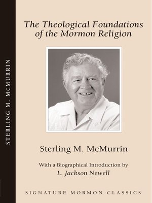 cover image of The Theological Foundations of the Mormon Religion